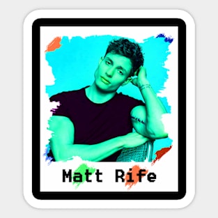 MATT RIFE Sticker